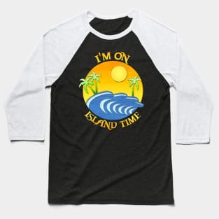 On Island Time Baseball T-Shirt